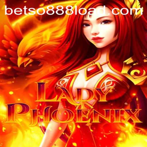 Discovering LadyPhoenix: A Riveting Adventure with BETSO888